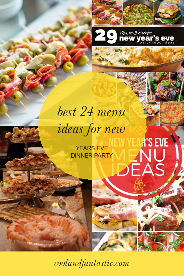 Menu Ideas For New Years Eve Party